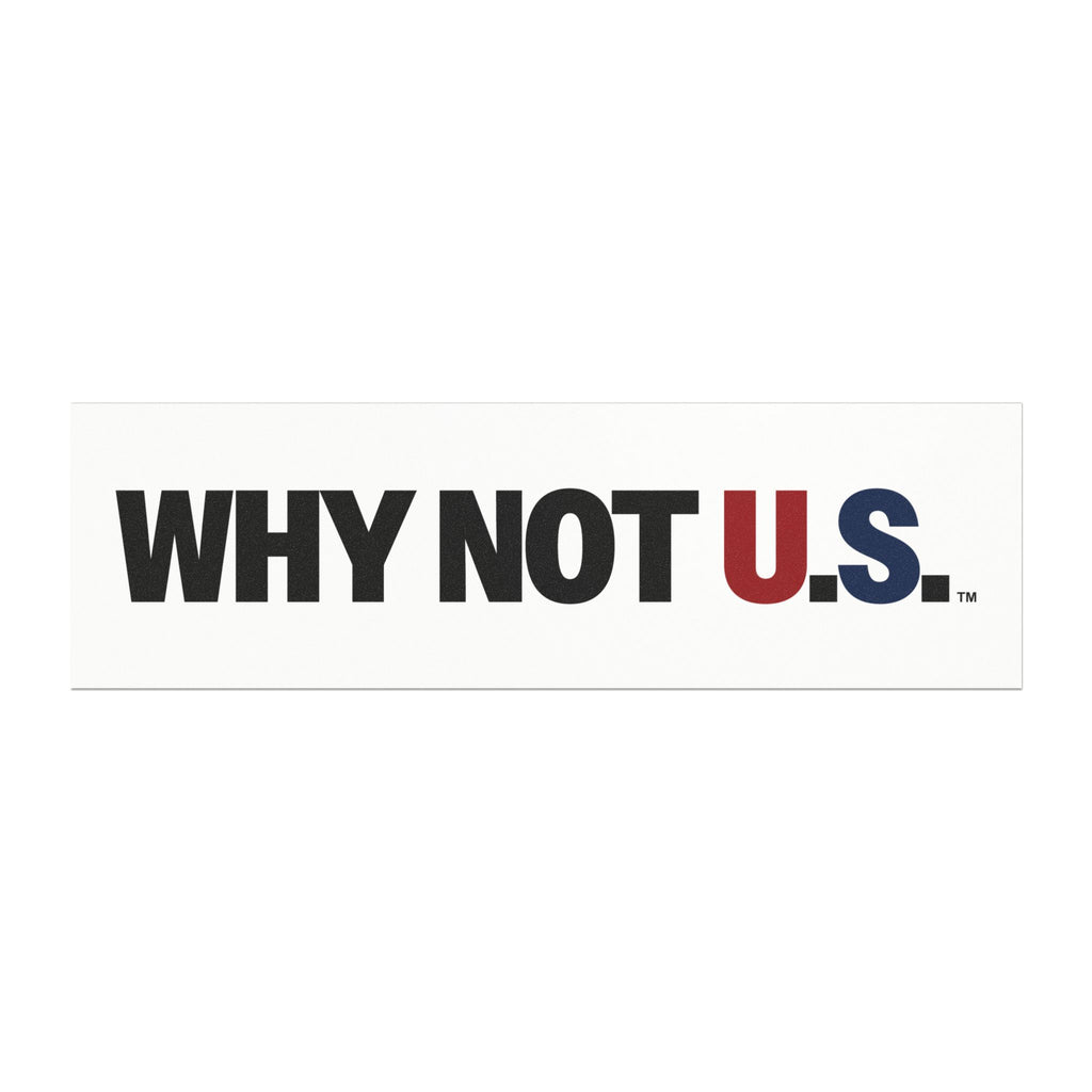 WHY NOT U.S.™ Car Magnet — Patriotic Red & Blue Magnetic Decal