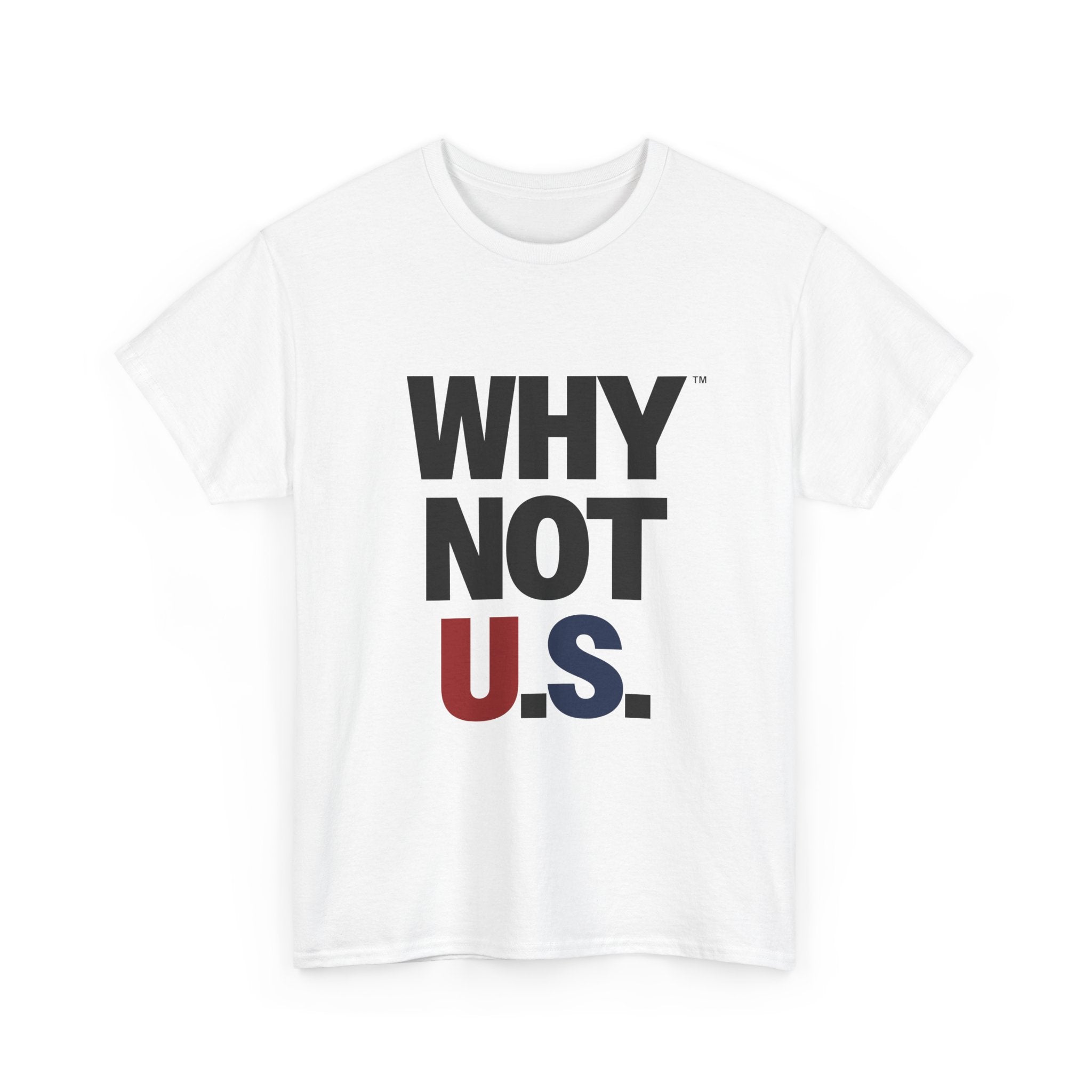 WHY NOT U.S.™ Unisex Heavy Cotton Tee