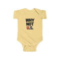 WHY NOT U.S.™ Infant Onesie | Red/Blue Patriotic Text