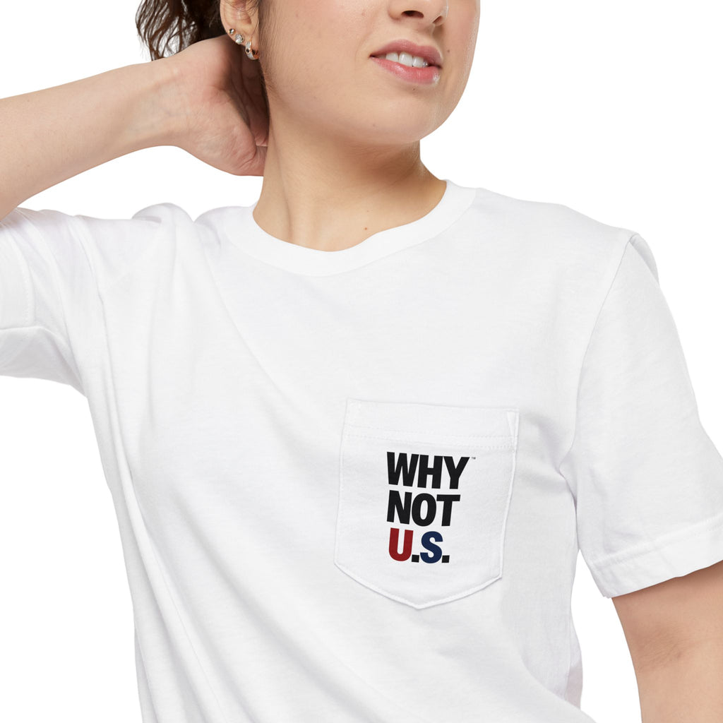 WHY NOT U.S.™ Pocket T-shirt | Patriotic Typography Tee, USA Flag Colors