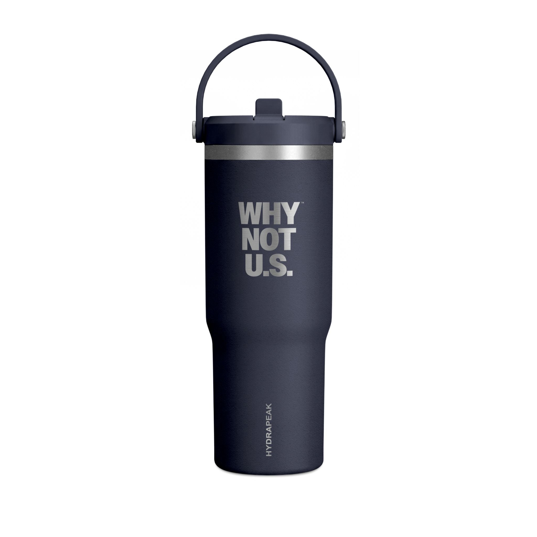 WHY NOT U.S.™ Tumbler | 32oz Insulated Travel Cup
