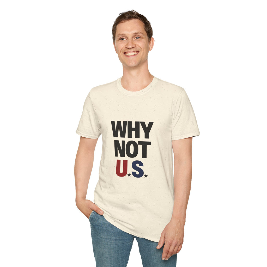 WHY NOT U.S.™ T-Shirt | Patriotic, American Flag Colors