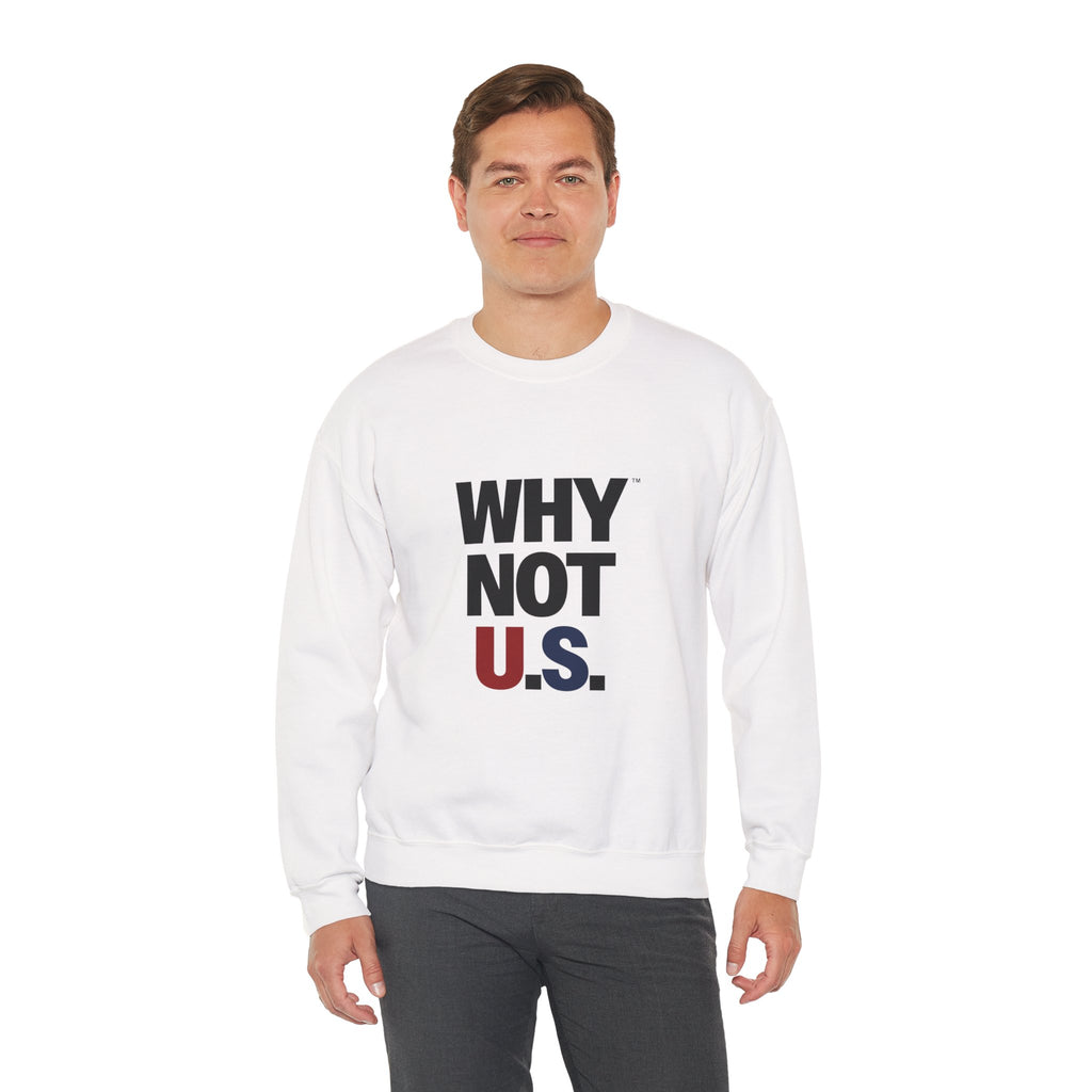 Why Not U.S.™ Unisex Crewneck Sweatshirt
