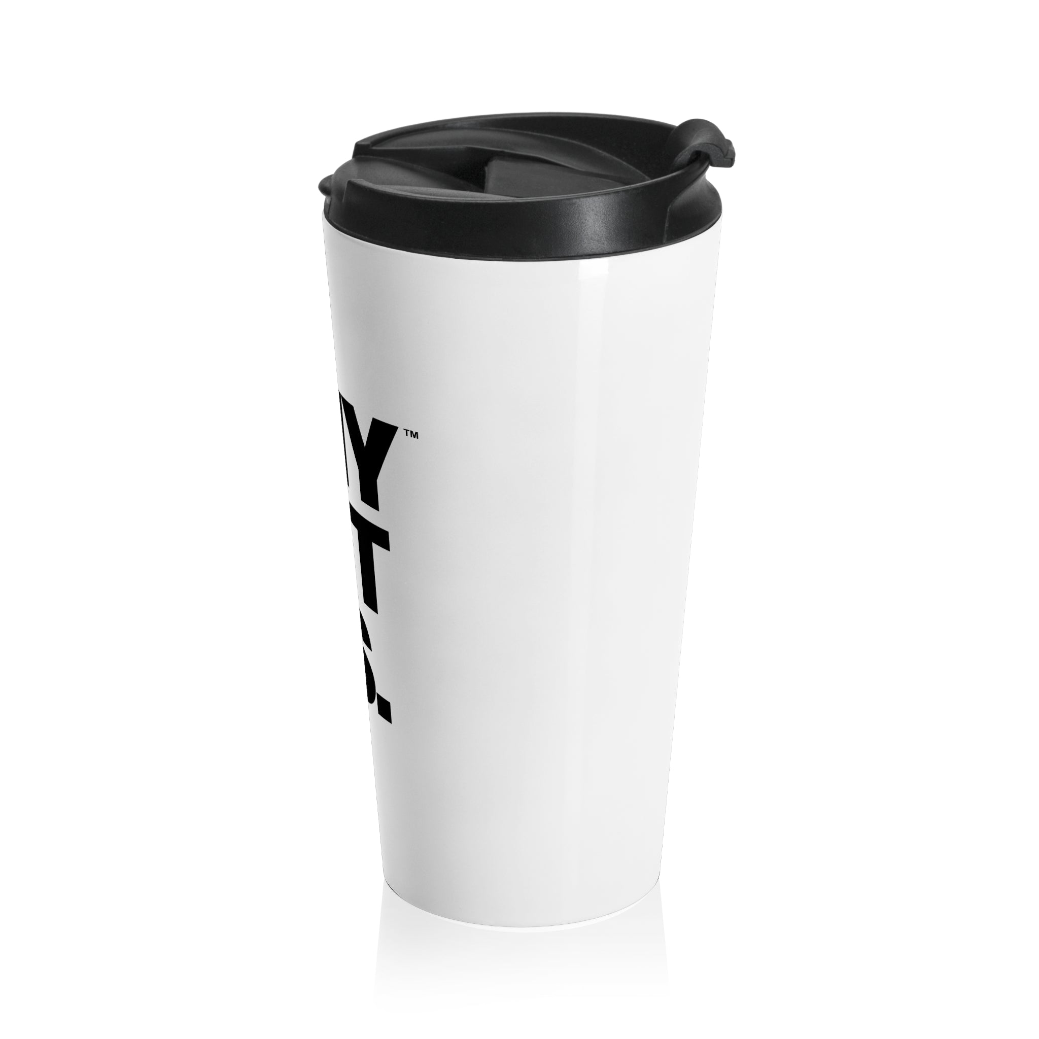 WHY NOT U.S.™ Travel Mug | Bold Black Typography, Stainless Steel Tumbler