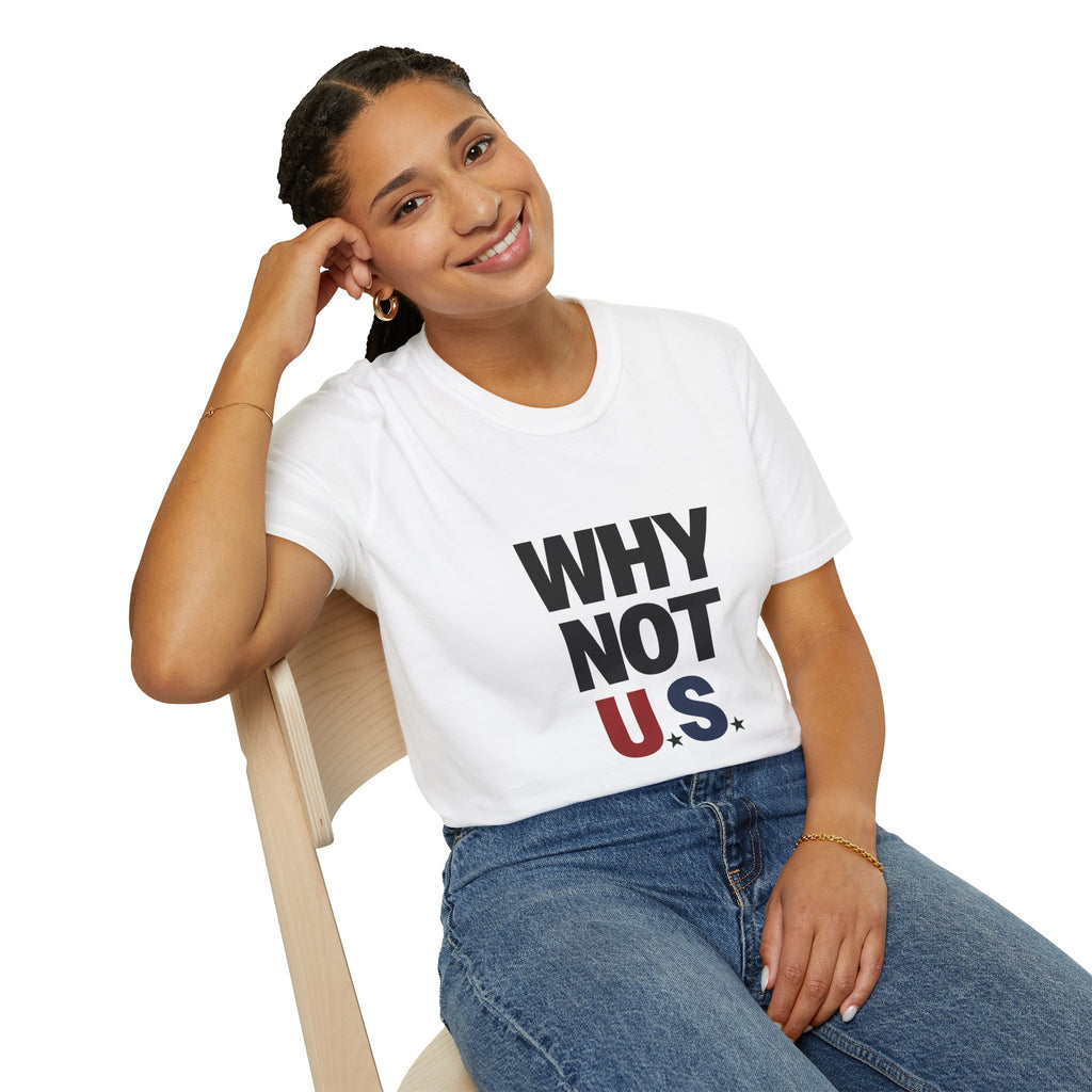 WHY NOT U.S.™ T-Shirt | Patriotic, American Flag Colors