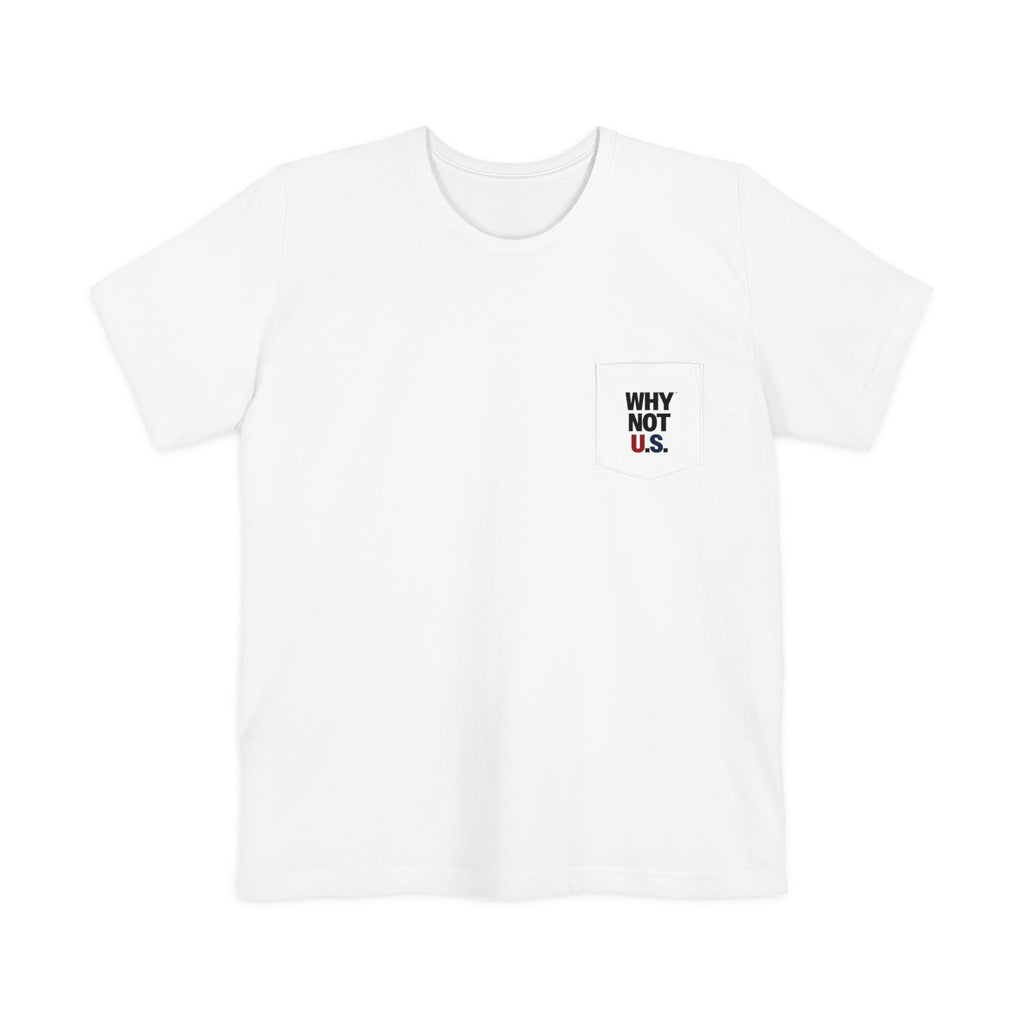 WHY NOT U.S.™ Pocket T-shirt | Patriotic Typography Tee, USA Flag Colors